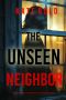 [Barren Pines 01] • The Unseen Neighbor